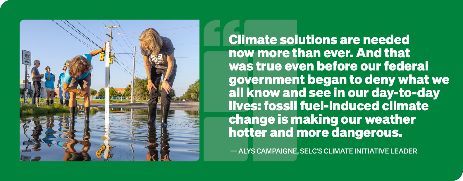 Make a gift today to the Southern Environmental Law Center climate challenge grant.